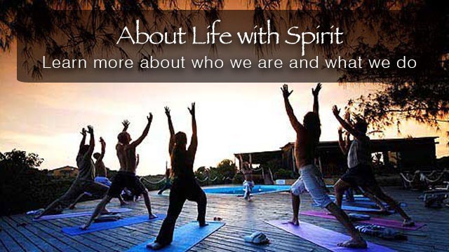 About Life with Spirit